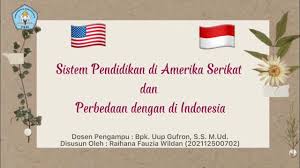 Bagaimana Pendidikan Indonesia Bisa Belajar dari Amerika Tanpa Salah Kaprah?